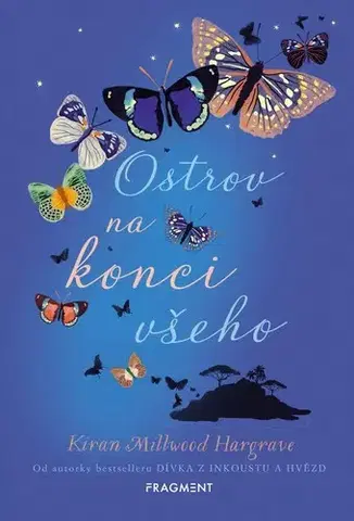 Fantasy, upíri Ostrov na konci všeho - Kiran Millwood-Hargrave