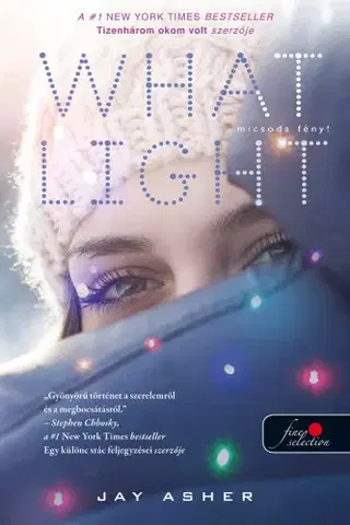 Beletria - ostatné Micsoda fény! - Jay Asher,Boldizsár Nagy