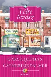 Beletria - ostatné Télre tavasz - Gary Chapman,Erika Füstös
