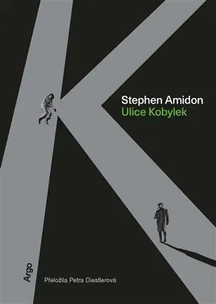 Beletria - ostatné Ulice Kobylek - Stephen Amidon