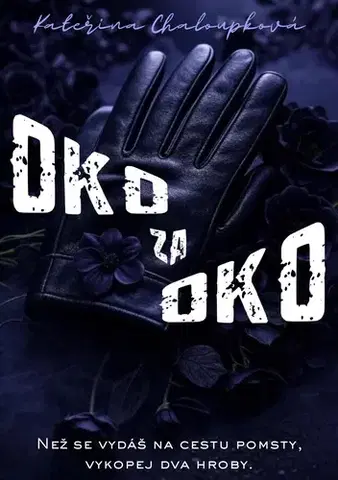 Erotická beletria Oko za oko - Kateřina Chaloupková