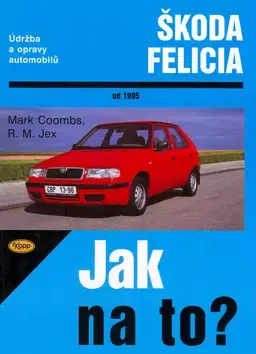 Auto, moto ŠKODA FELICIA od 1995 č. 48 - Mark Coombs,M. Coombs,R. M. Jex