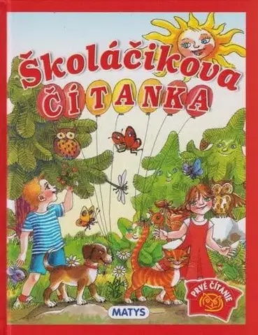 Rozprávky pre malé deti Školáčikova čítanka 2. vyd. - Sibyla Mislovičová