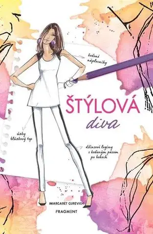 Pre dievčatá Totálne šik 1 - Štýlová diva - Margaret Gurevich
