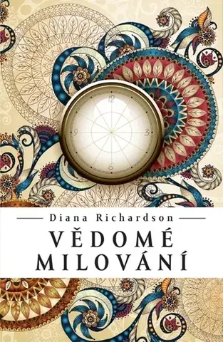 Sociológia, etnológia Vědomé milování - Diana Richardson