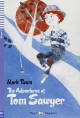 Cudzojazyčná literatúra Teen Eli Readers - English: The Adventures of Tom Sawyer, bez CD - Mark Twain