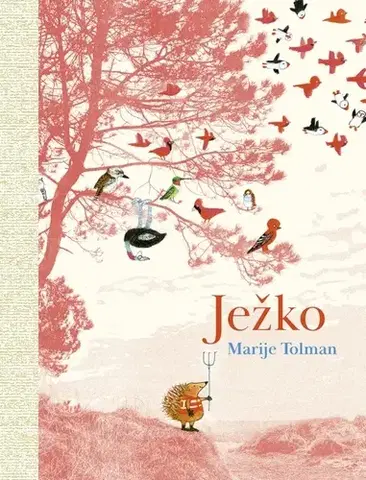 Rozprávky Ježko - Marije Tolman,Adam Bžoch