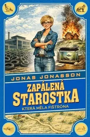 Svetová beletria Zapálená starostka, která měla fištróna - Jonas Jonasson
