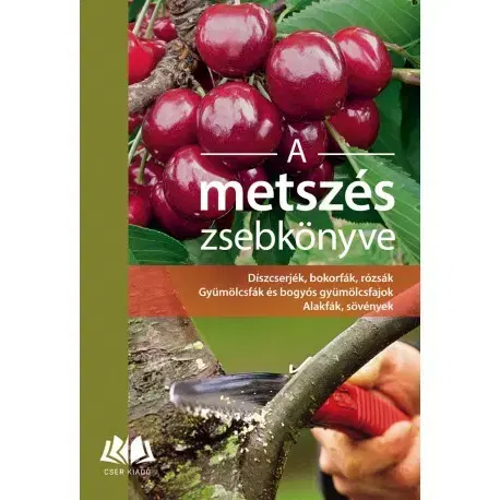 Záhrada - Ostatné A metszés zsebkönyve - Kolektív autorov