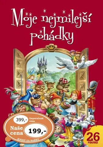 Rozprávky Moje nejmilejší pohádky