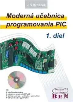 Programovanie, tvorba www stránok Moderná učebnica programovania PIC 1.diel + CD - Jiří Hrbáček