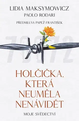 Odborná a náučná literatúra - ostatné Holčička, která neuměla nenávidět - Paolo Rodari