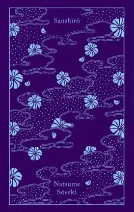 Svetová beletria Sanshiro - Söseki Natsume,Jay Rubin