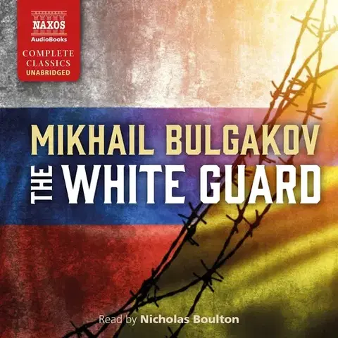 Svetová beletria Naxos Audiobooks The White Guard (EN)