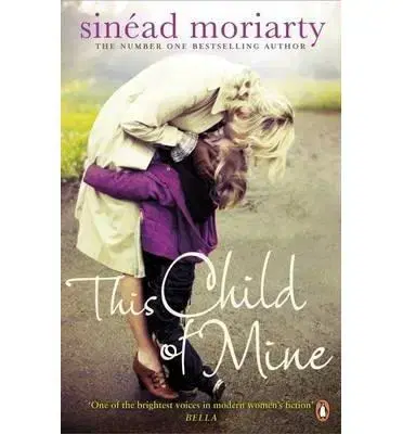 Cudzojazyčná literatúra This Child of Mine - Sinéad Moriarty