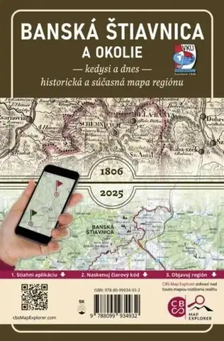 Slovensko a Česká republika Porovnávacia mapa Banská Štiavnica a okolie – kedysi a dnes