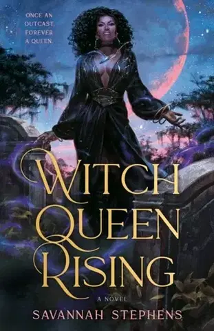 Sci-fi a fantasy Witch Queen Rising - Savannah Stephens