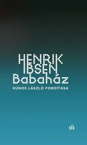 Svetová beletria Babaház - Henrik Ibsen
