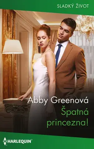 Beletria - ostatné Špatná princezna! - Abby Green