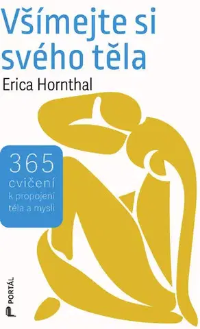 Rozvoj osobnosti Všímejte si svého těla - Erica Hornthal