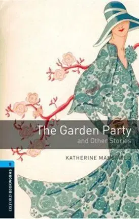 Učebnice a príručky The Garden party - OBL 5 - Katherine Mansfield,Susan Scott