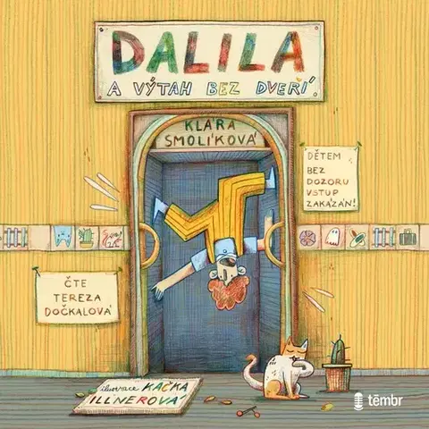 Pre deti a mládež - ostatné Témbr Dalila a výtah bez dveří