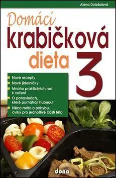 Zdravá výživa, diéty, chudnutie Domácí krabičková dieta 3 - Alena Doležalová