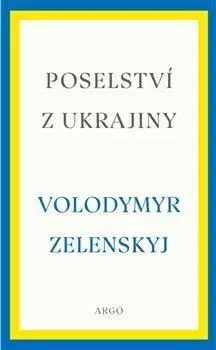 Politológia Poselství z Ukrajiny - Volodymyr Zelenskyj