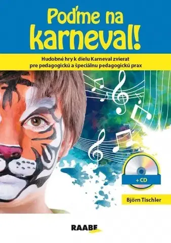 Učebnice - ostatné Poďme na karneval - Björn Tischler