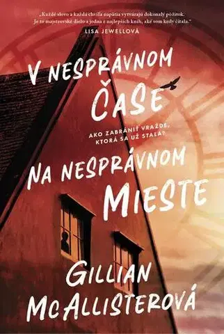 Detektívky, trilery, horory V nesprávnom čase na nesprávnom mieste - Gillian McAllister