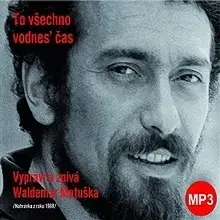 Biografie - ostatné Radioservis To všechno vodnes' čas