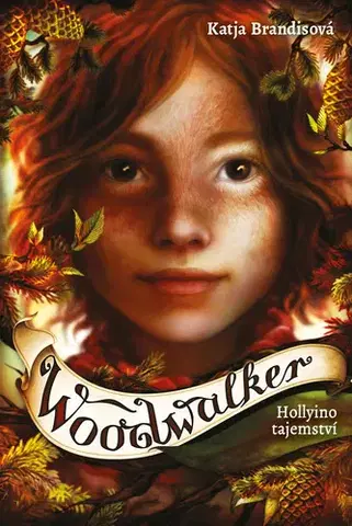 Fantasy, upíri Woodwalker - Hollyino tajemství - Katja Brandisová