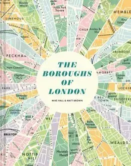 Európa The Boroughs of London - Mike Hall,Matt Brown