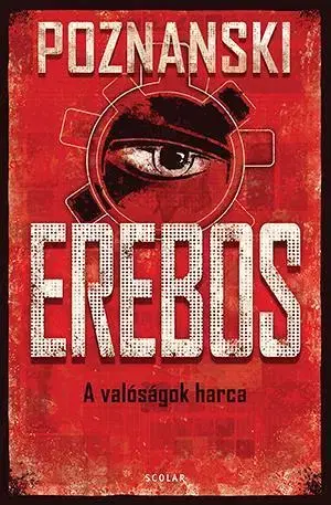 Dobrodružstvo, napätie, western Erebos 1: A valóságok harca - Ursula Poznanski,Szilvia Gémes