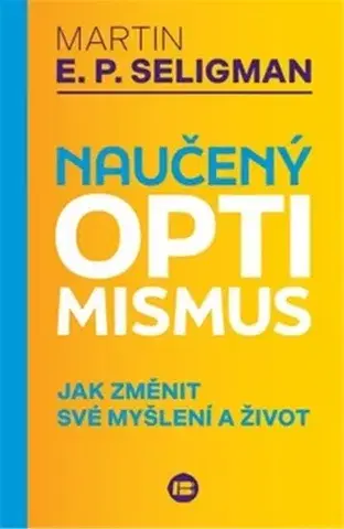Rozvoj osobnosti Naučený optimismus, 2. vydání - Martin E.P. Seligman