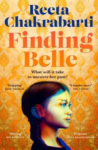 Historické romány Finding Belle - Reeta Chakrabarti