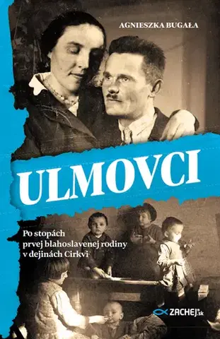 Kresťanstvo Ulmovci - Agnieszka Bugała