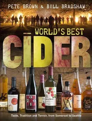 Nápoje - ostatné World`s Best Cider - Bill Bradshaw,Pete Brown