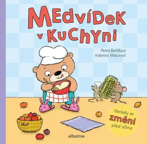 Leporelá, krabičky, puzzle knihy Medvídek v kuchyni - Petra Bartíková,Katarína Macurová