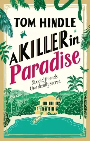 Detektívky, trilery, horory A Killer in Paradise - Tom Hindle