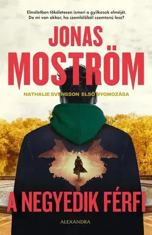 Detektívky, trilery, horory A negyedik férfi - Jonas Moström