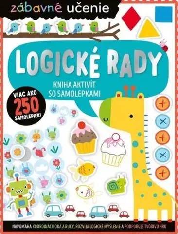 Pre deti a mládež - ostatné Zábavné učenie: Logické rady