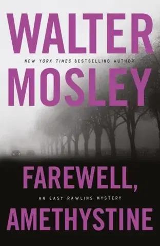 Detektívky, trilery, horory Farewell, Amethystine - Walter Mosley