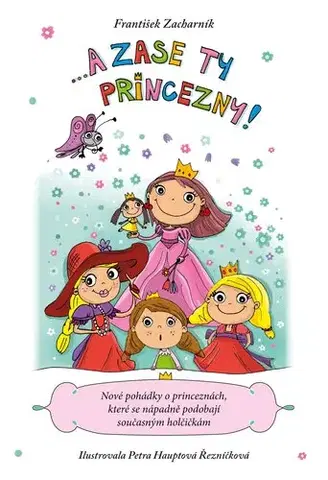 Učebnice - ostatné A zase ty princezny! - František Zacharník