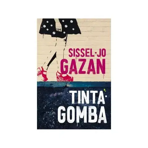 Beletria - ostatné Tintagomba - Sissel-Jo Gazanová