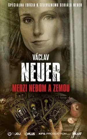 Detektívky, trilery, horory NEUER 8: Medzi nebom a zemou, 2. vydanie - Václav Neuer