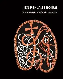 Literárna veda, jazykoveda Jen pekla se bojím - Kolektív autorov
