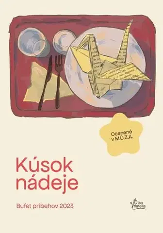 Novely, poviedky, antológie Kúsok nádeje - Kolektív autorov