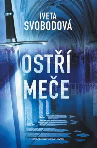 Detektívky, trilery, horory Ostří meče - Iveta Svobodová