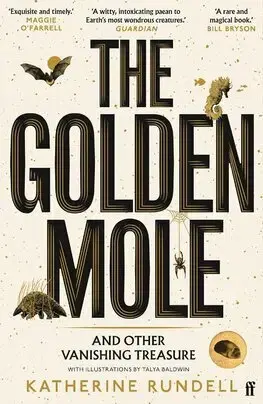 Ekológia, meteorológia, klimatológia The Golden Mole - Katherine Rundell,Talya Baldwin